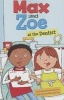 Max and Zoe at the Dentist (Paperback) - Shelley Swanson Sateren Photo