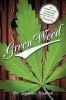 Green Weed - The Organic Guide to Growing High Quality Cannabis (Paperback) - Seymour Kindbud Photo