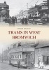 Trams in West Bromwich (Paperback) - David Harvey Photo