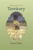 The Birth of Territory (Paperback, New) - Stuart Elden Photo