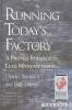 Running Today's Factory: A Proven Strategy for Lean Manufacturing (Hardcover) - Charles Standard Photo