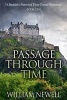 Passage Through Time - A Scottish Historical Romance Time Travel Tale (Paperback) - William Newell Photo