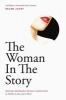 The Woman in the Story - Writing Memorable Female Characters (Paperback) - Helen Jacey Photo