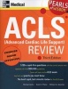 ACLS (Advanced Cardiac Life Support) Review: Pearls of Wisdom (Paperback, 3rd Revised edition) - Michael Zevitz Photo