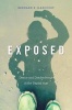 Exposed - Desire and Disobedience in the Digital Age (Hardcover) - Bernard E Harcourt Photo