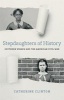 Stepdaughters of History - Southern Women and the American Civil War (Hardcover) - Catherine Clinton Photo