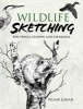 Wildlife Sketching - Pen, Pencil, Crayon and Charcoal (Paperback) - Frank Lohan Photo