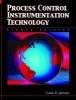 Process Control Instrumentation Technology - United States Edition (Hardcover, 8th Revised edition) - Curtis D Johnson Photo