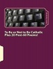 To Be or Not to Be Catholic Plus 20 Poems! (Paperback) - Dave Sweeney Photo