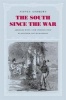 The South Since the War - As Shown by Fourteen Weeks of Travel and Observation in Georgia and the Carolinas (Abridged, Paperback, abridged edition) - Sidney Andrews Photo