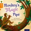 Oxford Reading Tree Traditional Tales: Level 6: Monkey's Magic Pipe (Paperback) - Pat Thomson Photo