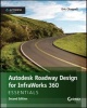 Autodesk Roadway Design for Infraworks 360 Essentials - Autodesk Official Press (Paperback, 2nd Revised edition) - Eric Chappell Photo