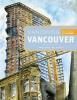 Vanishing Vancouver - The Last 25 Years (Paperback) - Michael Kluckner Photo