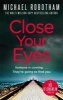 Close Your Eyes (Paperback) - Michael Robotham Photo