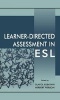 Learner-Directed Assessment in ESL (Hardcover) - Glayol V Ekbatani Photo