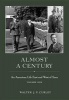 Almost a Century - An American Life East and West of Suez, Volume 1 & 2 (Hardcover) - Walter JP Curley Photo