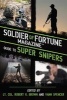  Guide to Super Snipers (Hardcover) - Soldier of Fortune Magazine Photo