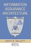 Information Assurance Architecture (Hardcover) - Keith D Willett Photo