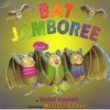 Bat Jamboree (Paperback, New ed) - Kathi Appelt Photo