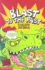 Blast to the Past (Paperback) - Scott Nickel Photo