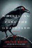 Whistling Past the Graveyard (Paperback) - Jonathan Maberry Photo