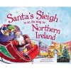 Santa's Sleigh is on it's Way to Northern Ireland (Hardcover) - Eric James Photo