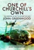 One of Churchill's Own - The Memoirs of Battle of Britain Ace John Greenwood (Hardcover) - David Greenwood Photo