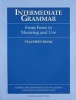 Intermediate Grammar: Teacher's Book - Form to Meaning and Use (Paperback) - Susan Kesner Bland Photo