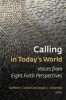 Calling in Today's World - Voices from Eight Faith Perspectives (Paperback) - Kathleen A Cahalan Photo