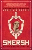 SMERSH - Stalin's Secret Weapon: Soviet Military Counterintelligence in WWII (Paperback) - Vadim Birstein Photo