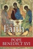 The Faith - Reflections on the Truths of the Apostles' Creed (Hardcover) - Benedict XVI Photo