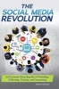 The Social Media Revolution - An Economic Encyclopedia of Friending, Following, Texting, and Connecting (Hardcover) - Jarice Hanson Photo