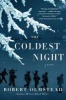 The Coldest Night (Paperback) - Robert Olmstead Photo