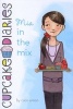 Mia In The Mix - Cupcake Diaries: Book 2 (Paperback, Original) - Coco Simon Photo