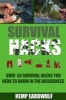 Survival Hacks - Over 50 Survival Hacks You Need to Know in the Wilderness (Paperback) - Kemp Eardwulf Photo