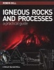 Igneous Rocks and Processes - A Practical Handbook (Paperback) - Robin Gill Photo