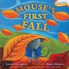 Mouse's First Fall (Board book) - Lauren Thompson Photo