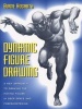 Dynamic Figure Drawing - A New Approach to Drawing the Moving Figure in Deep Space and Foreshortening (Paperback, New edition) - Burne Hogarth Photo