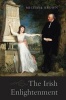 The Irish Enlightenment (Hardcover) - Michael Brown Photo