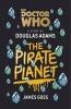 Doctor Who: the Pirate Planet (Hardcover) - Douglas Adams Photo