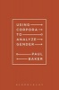 Using Corpora to Analyze Gender (Paperback, New) - Paul Baker Photo