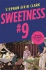 Sweetness No 9 - A Novel (Paperback) - Stephan Eirik Clark Photo