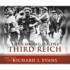 The Coming of the Third Reich (MP3 format, CD) - Richard J Evans Photo