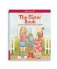 The Sister Book - A Guide to Good Times with Your Family (Paperback) - Kristi Thom Photo