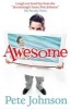 Awesome (Paperback) - Pete Johnson Photo