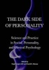 The Dark Side of Personality - Science and Practice in Social, Personality, and Clinical Psychology (Hardcover) - Virgil Zeigler Hill Photo