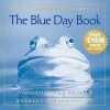 The Blue Day Book - A Lesson in Cheering Yourself Up (Hardcover, 10th) - Bradley Trevor Greive Photo