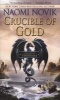 Crucible of Gold (Paperback) - Naomi Novik Photo