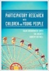 Participatory Research with Children and Young People (Paperback) - Susan Groundwater Smith Photo