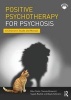 Positive Psychotherapy for Psychosis - A Clinician's Guide and Manual (Paperback) - Mike Slade Photo